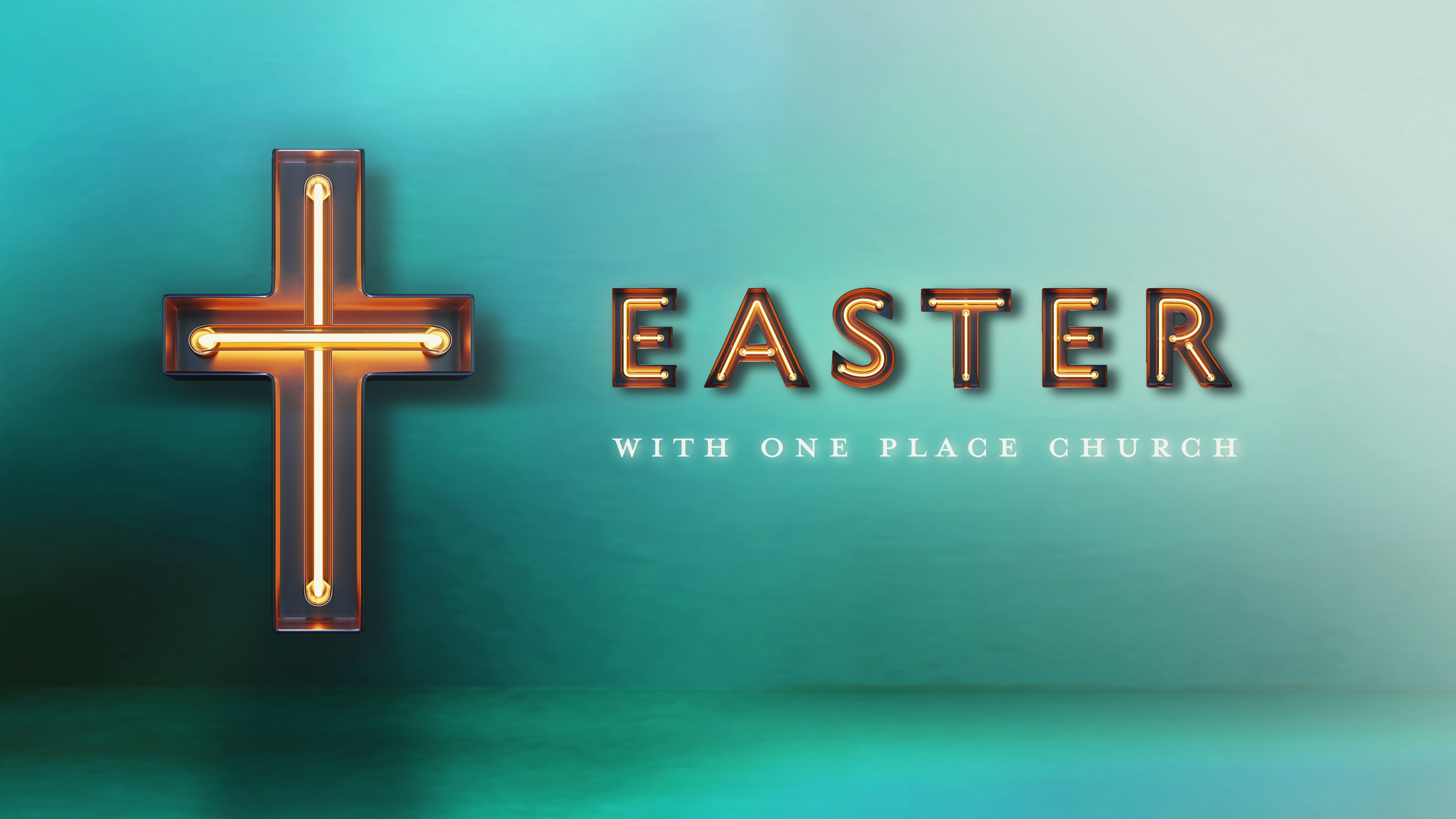 Easter With One Place Church